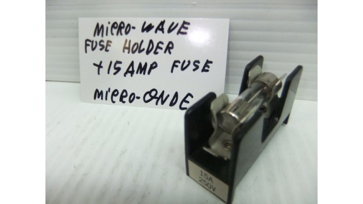 Micro-onde fuse holder 15 amps surdimentionné .